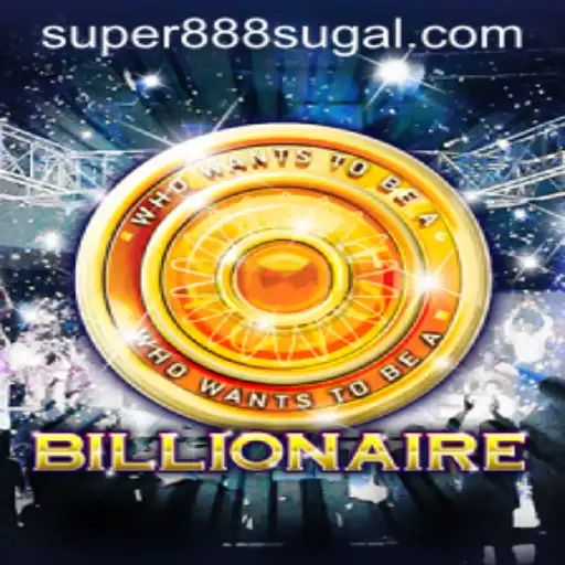 Discover the Exciting World of 'Billionaire': Featuring 'Super888'