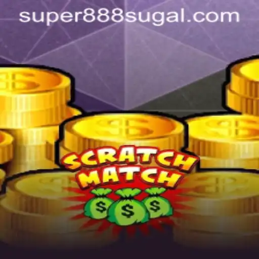 ScratchMatch and the Exciting World of Super888
